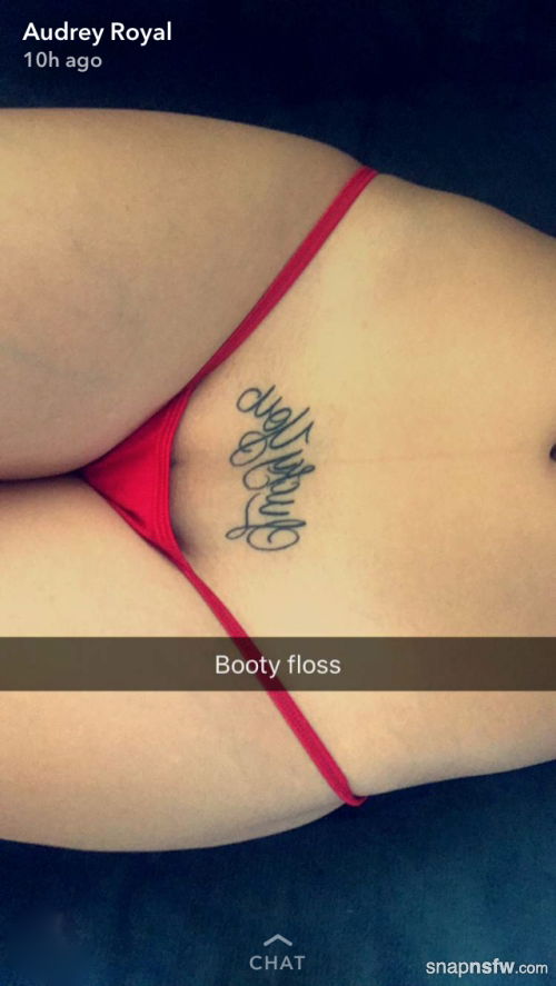audrey royal Snapchat Image: booty floss