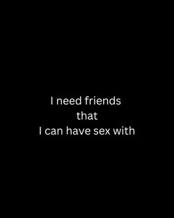 Black background with white text stating a desire for sexual relationships.