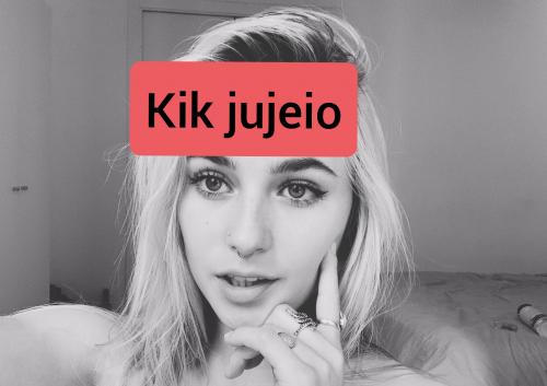 jujeio's kik photo - porn, horny, babe