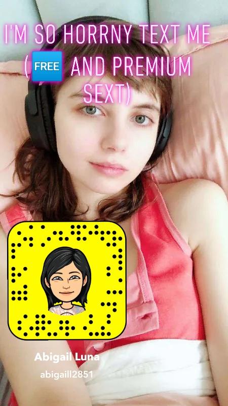 Add my snapchat abigaill2851